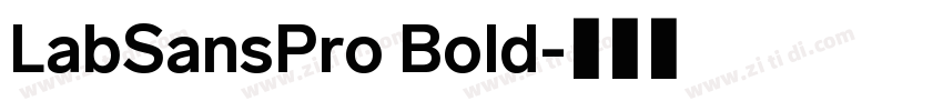 LabSansPro Bold字体转换